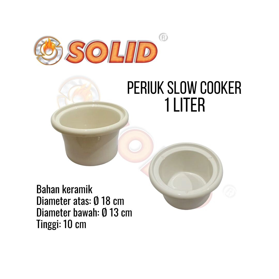 PERIUK KERAMIK / INNER POT / PANCI / POT SLOW COOKER SOLID 1 LITER