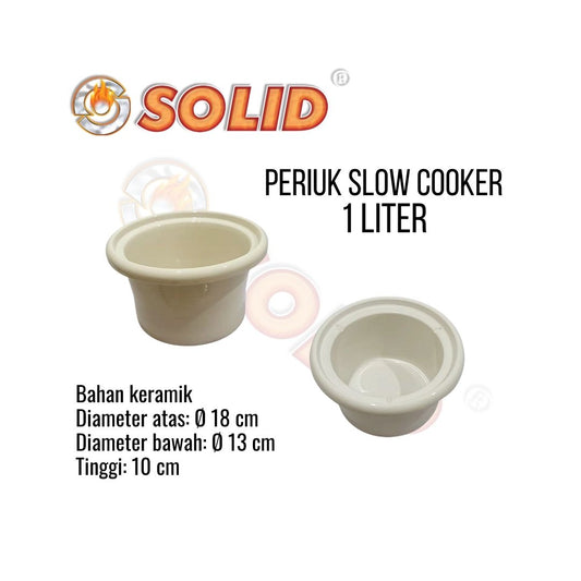 PERIUK KERAMIK / INNER POT / PANCI / POT SLOW COOKER SOLID 1 LITER