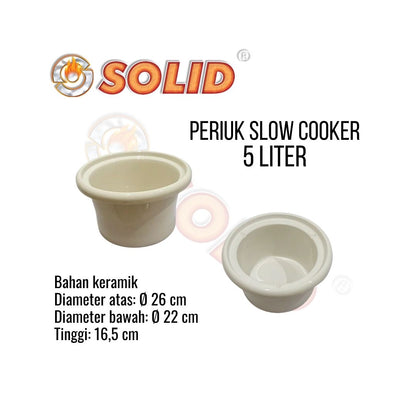 PERIUK KERAMIK / INNER POT / PANCI / POT SLOW COOKER SOLID 5 LITER